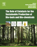 Télécharger le livre :  The Role of Catalysis for the Sustainable Production of Bio-fuels and Bio-chemicals