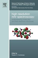 Download this eBook High Resolution NMR Spectroscopy: Understanding Molecules and their Electronic Structures