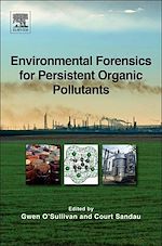 Télécharger le livre :  Environmental Forensics for Persistent Organic Pollutants