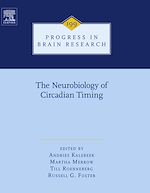 Télécharger le livre :  The Neurobiology of Circadian Timing