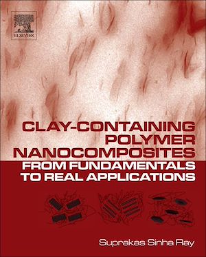 Téléchargez le livre :  Clay-Containing Polymer Nanocomposites