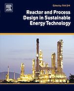 Télécharger le livre :  Reactor and Process Design in Sustainable Energy Technology