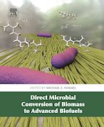 Télécharger le livre :  Direct Microbial Conversion of Biomass to Advanced Biofuels