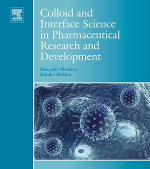 Téléchargez le livre :  Colloid and Interface Science in Pharmaceutical Research and Development