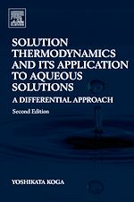 Download this eBook Solution Thermodynamics and Its Application to Aqueous Solutions