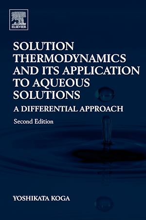 Téléchargez le livre :  Solution Thermodynamics and Its Application to Aqueous Solutions