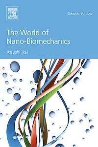 Téléchargez le livre :  The World of Nano-Biomechanics