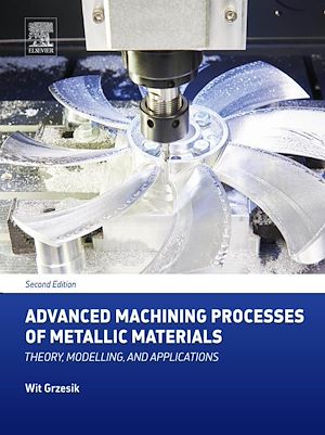 Téléchargez le livre :  Advanced Machining Processes of Metallic Materials