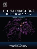 Télécharger le livre :  Future Directions in Biocatalysis