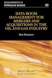 Téléchargez le livre :  Data Room Management for Mergers and Acquisitions in the Oil and Gas Industry