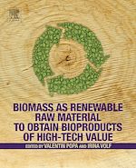 Télécharger le livre :  Biomass as Renewable Raw Material to Obtain Bioproducts of High-Tech Value