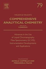Télécharger le livre :  Advances in the Use of Liquid Chromatography Mass Spectrometry (LC-MS): Instrumentation Developments and Applications