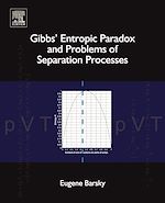 Download this eBook Gibbs' Entropic Paradox and Problems of Separation Processes