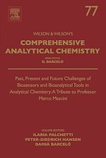 Download this eBook Past, Present and Future Challenges of Biosensors and Bioanalytical Tools in Analytical Chemistry: A Tribute to Professor Marco Mascini