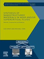 Télécharger le livre :  Synthesis of Nanostructured Materials in Near and/or Supercritical Fluids