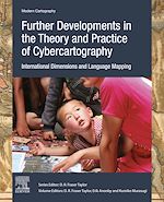 Télécharger le livre :  Further Developments in the Theory and Practice of Cybercartography