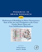 Télécharger le livre :  Mathematical Modelling in Motor Neuroscience: State of the Art and Translation to the Clinic. Ocular Motor Plant and Gaze Stabilization Mechanisms