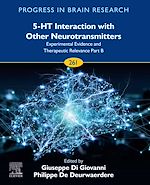 Télécharger le livre :  5-HT Interaction with Other Neurotransmitters: Experimental Evidence and Therapeutic Relevance Part B