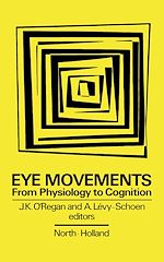 Télécharger le livre :  Eye Movements from Physiology to Cognition