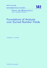 Télécharger le livre :  Foundations of Analysis over Surreal Number Fields
