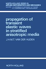 Télécharger le livre :  Propagation of Transient Elastic Waves in Stratified Anisotropic Media
