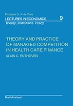 Télécharger le livre :  Theory and Practice of Managed Competition in Health Care Finance