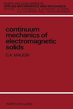 Télécharger le livre :  Continuum Mechanics of Electromagnetic Solids