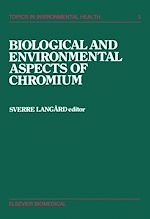 Télécharger le livre :  Biological and Environmental Aspects of Chromium