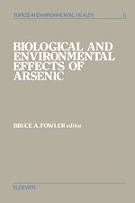 Télécharger le livre :  Biological and Environmental Effects of Arsenic
