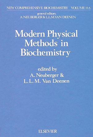 Téléchargez le livre :  Modern Physical Methods in Biochemistry, Part A