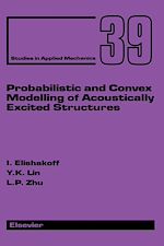 Télécharger le livre :  Probabilistic and Convex Modelling of Acoustically Excited Structures