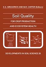 Télécharger le livre :  Soil Quality for Crop Production and Ecosystem Health