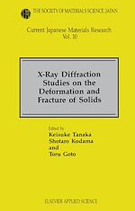 Télécharger le livre :  X-Ray Diffraction Studies on the Deformation and Fracture of Solids