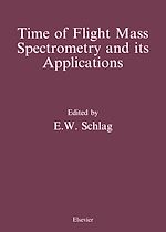 Download this eBook Time-of-Flight Mass Spectrometry and its Applications