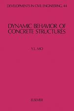 Télécharger le livre :  Dynamic Behavior of Concrete Structures