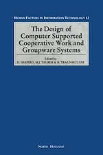 Télécharger le livre :  The Design of Computer Supported Cooperative Work and Groupware Systems