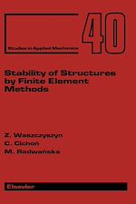 Télécharger le livre :  Stability of Structures by Finite Element Methods