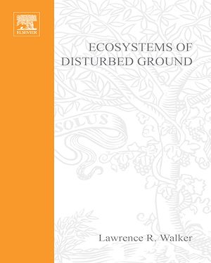 Téléchargez le livre :  Ecosystems of Disturbed Ground