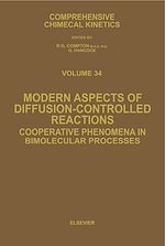 Download this eBook Modern Aspects of Diffusion-Controlled Reactions