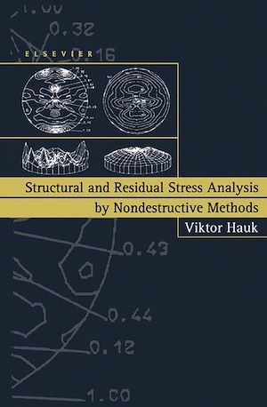 Download the eBook: Structural and Residual Stress Analysis by Nondestructive Methods