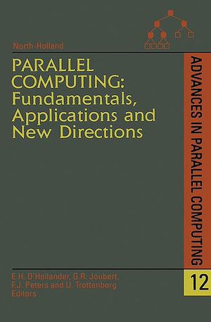 Téléchargez le livre :  Parallel Computing: Fundamentals, Applications and New Directions