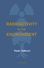 Télécharger le livre :  Radioactivity in the Environment