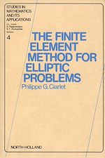 Télécharger le livre :  The Finite Element Method for Elliptic Problems