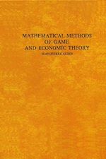 Télécharger le livre :  Mathematical Methods of Game and Economic Theory