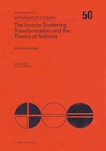 Télécharger le livre :  The Inverse Scattering Transformation and The Theory of Solitons