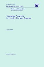 Télécharger le livre :  Complex Analysis in Locally Convex Spaces