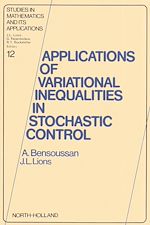 Télécharger le livre :  Applications of Variational Inequalities in Stochastic Control
