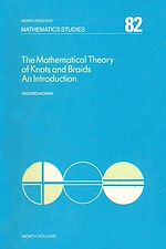 Télécharger le livre :  The Mathematical Theory of Knots and Braids