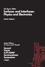 Télécharger le livre :  Surfaces and Interfaces: Physics and Electronics