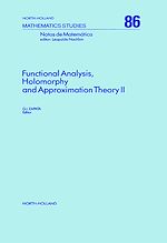 Télécharger le livre :  Functional Analysis, Holomorphy and Approximation Theory II